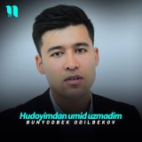 Песня Bunyodbek Odilbekov - Hudoyimdan umid uzmadim