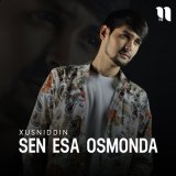 Песня Xusniddin - Sen esa osmonda