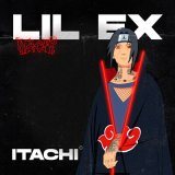 Песня Lil Ex - Itachi