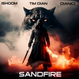 Песня Tim Dian, ishoom, DIANIDI - Sandfire