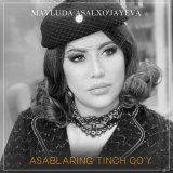 Песня Мавлуда Асалхужаева - Asablaring tinch qo'y