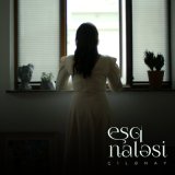 Песня Çilənay - Eşq Naləsi