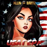 Песня Kllin, BartiZ - Usa герл