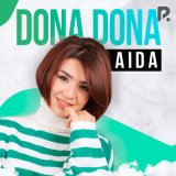 Песня AIDA - Dona-dona Аида - Дона-дона