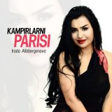 Песня Iroda Allabergenova - Kampirlarni parisi