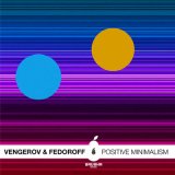 Песня Vengerov & Fedoroff - Positive Minimalism