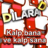 Песня Dilara D - Kalp bana ve kalp sana