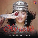 Песня Gegham Sargsyan - Hay Axchik