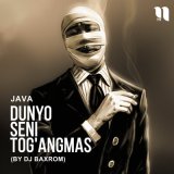 Песня Java - Dunyo seni tog'angmas (by Dj Baxrom)