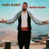 Песня Yavuz Ulusoy - Kurdish Mashup