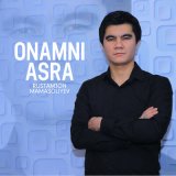 Песня Rustamjon Mamasoliyev - Onamni asra