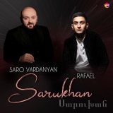 Песня Saro, Rafael - Sarukhan