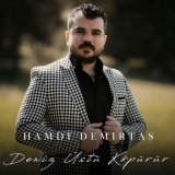 Песня Hamdi Demirtaş - Deniz Üstü Köpürür