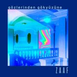 Песня ZAAF - Gözlerinden Gökyüzüne