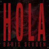 Песня Barış Sevgen - Hola