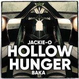 Песня Jackie-O, Бака - HOLLOW HUNGER