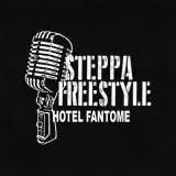 Песня HOTEL FANTOME - STEPPA FREESTYLE