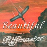 Песня Riffmaster - Beautiful