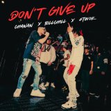 Песня BillChill, 4TWOK, Chanan - Don't Give Up