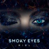 Песня MIGL - Smoky Eyes