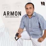 Песня Abbos Ubaydullayev - Armon