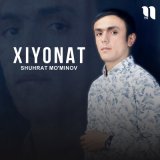 Песня Shuhrat Mo'minov - Xiyonat