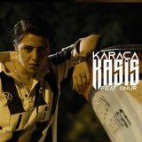 Песня Karaca, Onur - Kasis