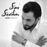 Песня Shamo Mammadov - Səni Sevdim