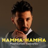 Песня Машхурбек Юлдашев - Hamma-hamma