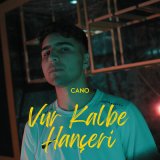 Песня Cano - Vur Kalbe Hançeri