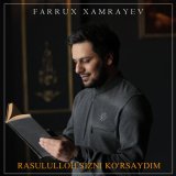 Песня Фаррух Хамраев - Rasululloh sizni ko'rsaydim