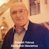 Песня Emrah Yavuz - Delikanlı Havası