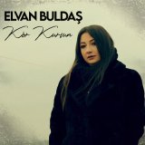 Песня Elvan Buldaş - Kör Kurşun