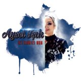 Песня Aysel Işık - Sen Beni Sevmedin