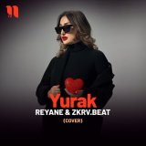 Песня Reyane & ZKRV.Beat - Yurak