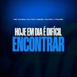 Песня Dj Davy Felipe, Dj Tak Vadião - Hoje em Dia É Difícil Encontrar (Versão Bh)