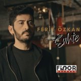 Песня Ferit Özkan - Sahte