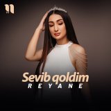 Песня Reyane - Sevib qoldim