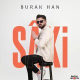 Песня Burak Han - Sâki