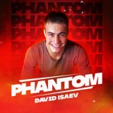 Песня David Isaev - Phantom